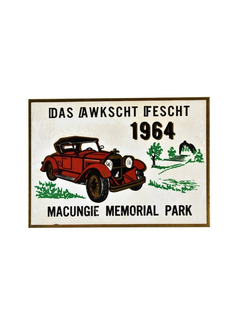 1964 Das Awkscht Fescht Metal Dash Plaque Macungie Memorial Park PA Classic Car